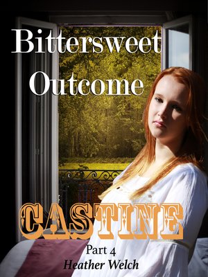 cover image of Castine, Bittersweet Outcome